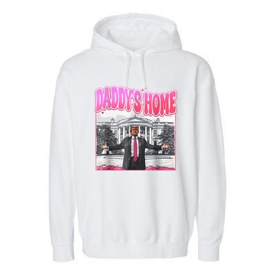 Funny Daddys Home Trump 2024 Take America Back 2024 Garment-Dyed Fleece Hoodie