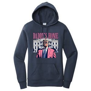 Funny Daddys Home Trump 2024 Take America Back 2024 Women's Pullover Hoodie