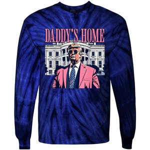 Funny Daddys Home Trump 2024 Take America Back 2024 Tie-Dye Long Sleeve Shirt