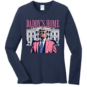 Funny Daddys Home Trump 2024 Take America Back 2024 Ladies Long Sleeve Shirt