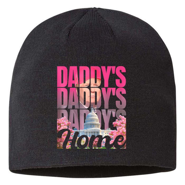 Funny Daddys Home Trump Pink 2024 Take America Back 2024 Sustainable Beanie