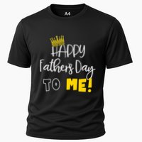 Funny DadS Happy FatherS Day To Me Cooling Performance Crew T-Shirt