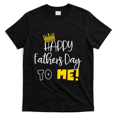 Funny DadS Happy FatherS Day To Me T-Shirt