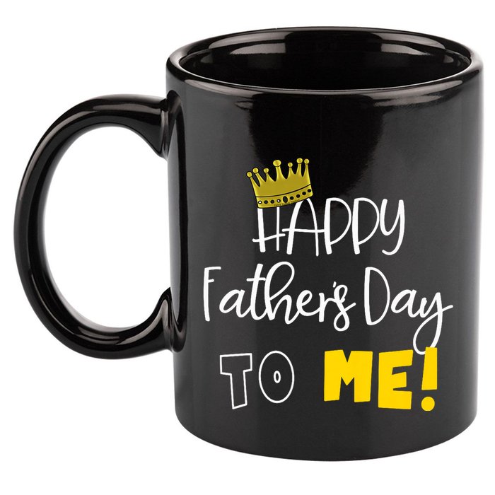 Funny DadS Happy FatherS Day To Me 11oz C Handle Ceramic Mug
