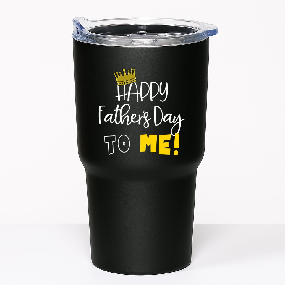 Funny DadS Happy FatherS Day To Me Tumbler