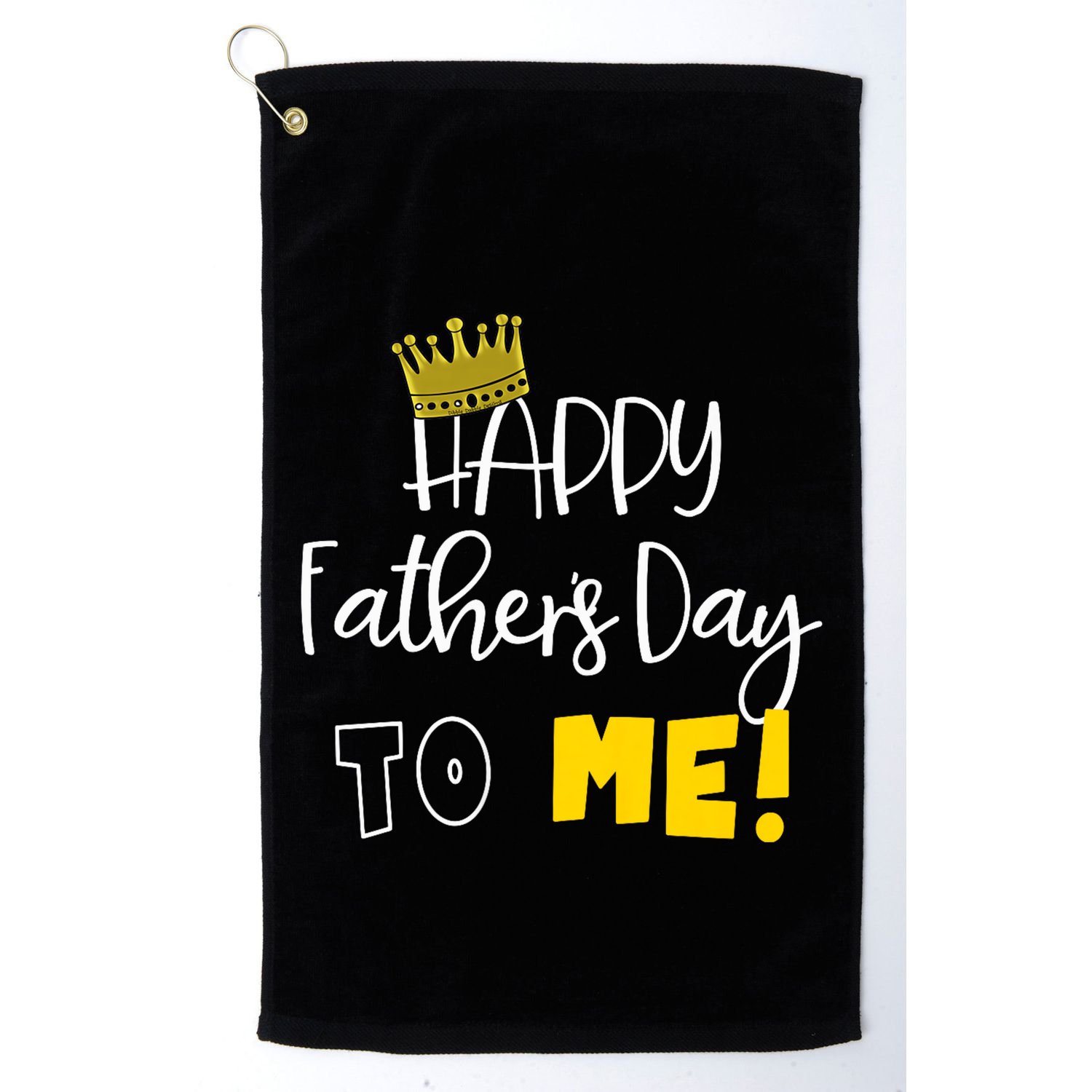 Funny DadS Happy FatherS Day To Me Golf Towel