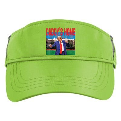 Funny Daddys Home Trump 2024 Take America Back 2024 Adult Drive Performance Visor