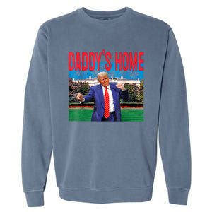 Funny Daddys Home Trump 2024 Take America Back 2024 Garment-Dyed Sweatshirt