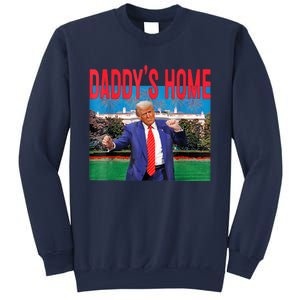 Funny Daddys Home Trump 2024 Take America Back 2024 Sweatshirt