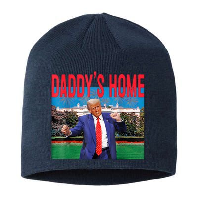 Funny Daddys Home Trump 2024 Take America Back 2024 Sustainable Beanie