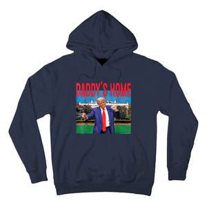 Funny Daddys Home Trump 2024 Take America Back 2024 Tall Hoodie