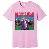 Funny Daddys Home Trump 2024 Take America Back 2024 Premium T-Shirt