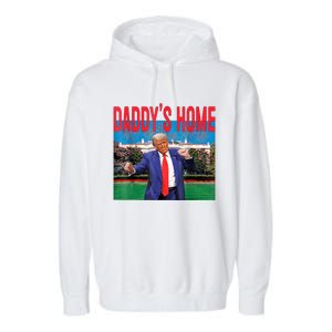 Funny Daddys Home Trump 2024 Take America Back 2024 Garment-Dyed Fleece Hoodie