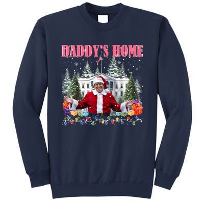 Funny Daddys Home Trump 2024 Take America Back 2024 Sweatshirt