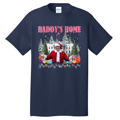 Funny Daddys Home Trump 2024 Take America Back 2024 Tall T-Shirt