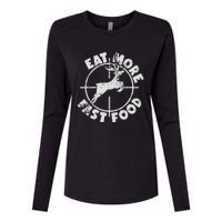 Funny Deer Hunting Season Eat More Fast Food Hunter Womens Cotton Relaxed Long Sleeve T-Shirt