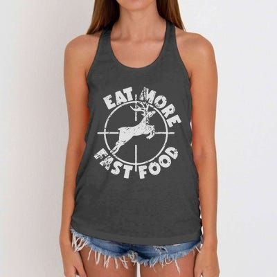 Funny Deer Hunting Season Eat More Fast Food Hunter Women's Knotted Racerback Tank