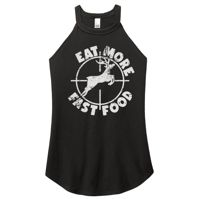 Funny Deer Hunting Season Eat More Fast Food Hunter Women's Perfect Tri Rocker Tank