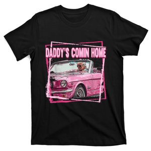 Funny DaddyS Home Trump Pink 2024 Take America Back 2024 T-Shirt