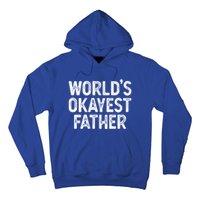 Funny Dad Husband Worlds Okayest Father Great Gift Hoodie