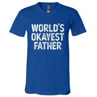 Funny Dad Husband Worlds Okayest Father Great Gift V-Neck T-Shirt