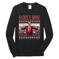 Funny DaddyS Home Trump Ugly Christmas Sweater Xmas Pajamas Tall Long Sleeve T-Shirt