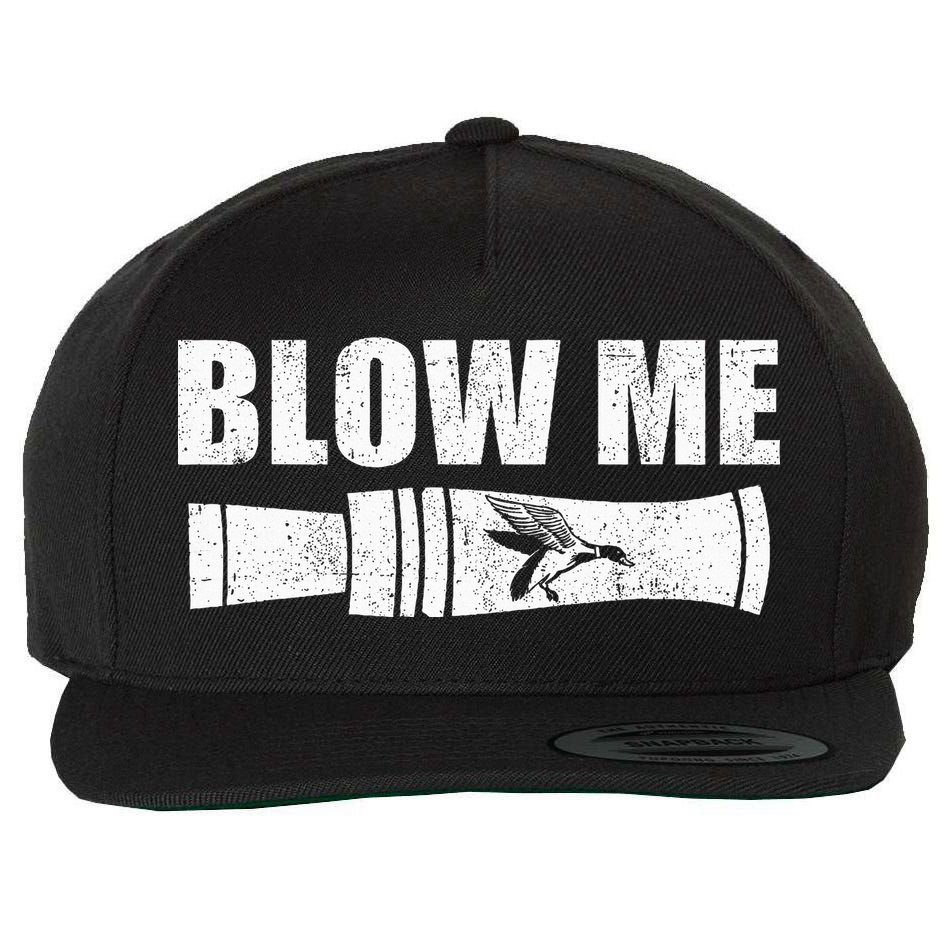 Funny Duck Hunting Blow Me Duck Call Waterfowl Hunter Gift Wool Snapback Cap