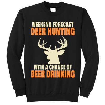 Funny Deer Hunting Tall Sweatshirt