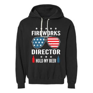 Fireworks Director Hold My Beer Garment-Dyed Fleece Hoodie