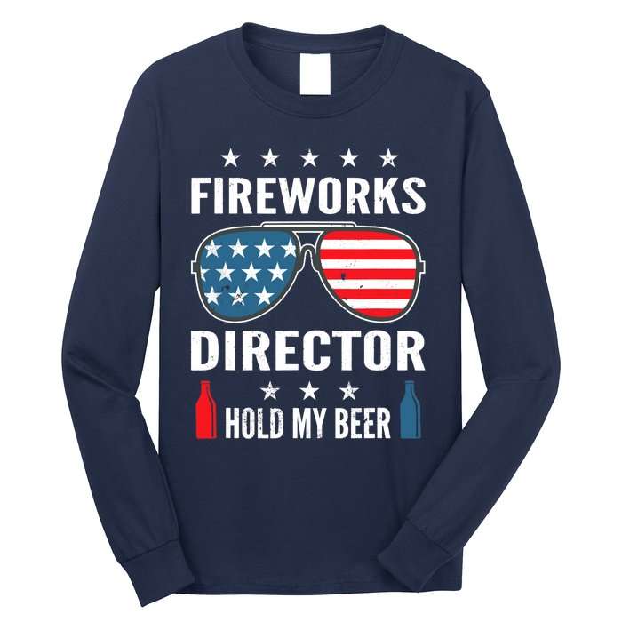 Fireworks Director Hold My Beer Long Sleeve Shirt