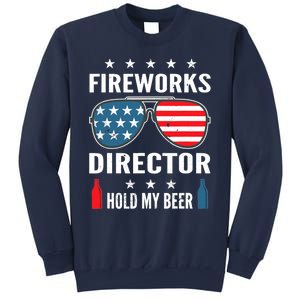 Fireworks Director Hold My Beer Sweatshirt