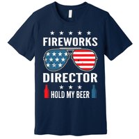 Fireworks Director Hold My Beer Premium T-Shirt