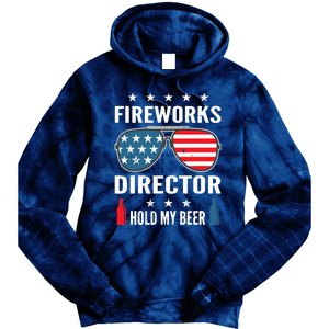 Fireworks Director Hold My Beer Tie Dye Hoodie