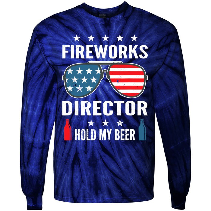 Fireworks Director Hold My Beer Tie-Dye Long Sleeve Shirt