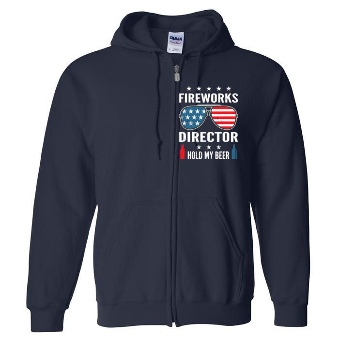 Fireworks Director Hold My Beer Full Zip Hoodie