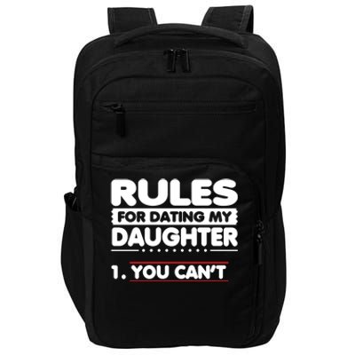 Funny Dad Humor Gift Rules For Dating My Daughter Meaningful Gift Impact Tech Backpack