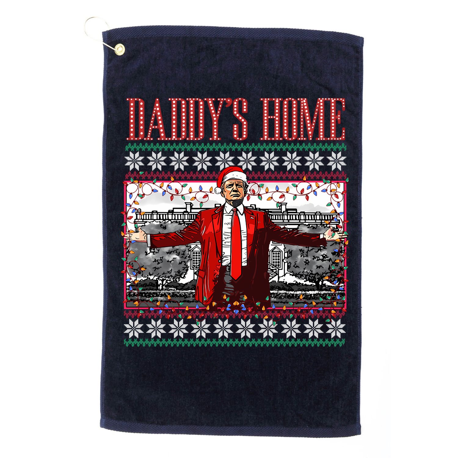 Funny DaddyS Home Trump Ugly Christmas Sweater Xmas Pajamas Sweatshirt Golf Towel