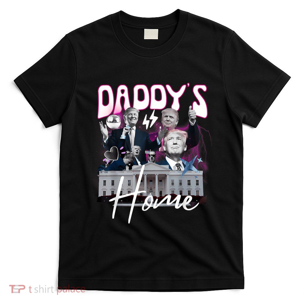 Funny Daddys Home Trump 90s Bootleg Style T-Shirt