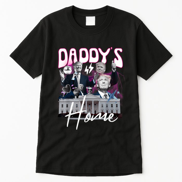 Funny Daddys Home Trump 90s Bootleg Style Tall T-Shirt