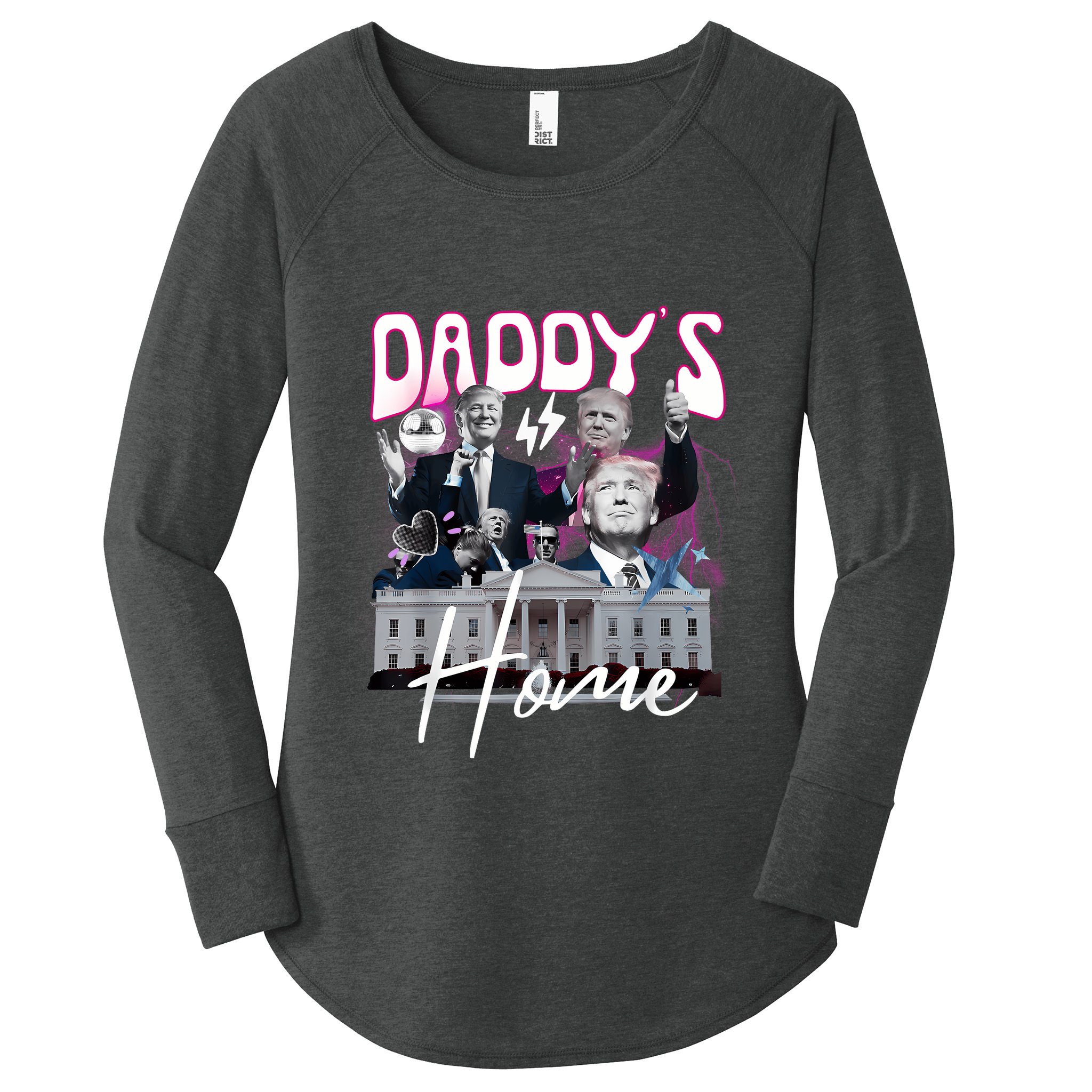 Funny Daddys Home Trump 90s Bootleg Style Women's Perfect Tri Tunic Long Sleeve Shirt