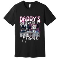 Funny Daddys Home Trump 90s Bootleg Style Premium T-Shirt