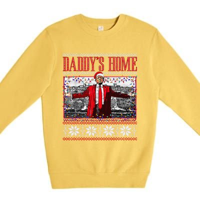 Funny DaddyS Home Trump Ugly Christmas Sweater Xmas Pajamas Premium Crewneck Sweatshirt