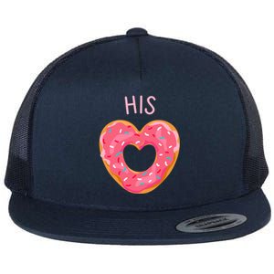 Funny Donut Heart His Donut Valentines Day Partner Gift Meaningful Gift Flat Bill Trucker Hat