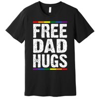 Free Dad Hugs Lgbt Supports Happy Pride Month Premium T-Shirt