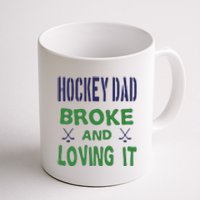 Father's Day Hockey Dad Broken And Loving It Gift Coffee Mug