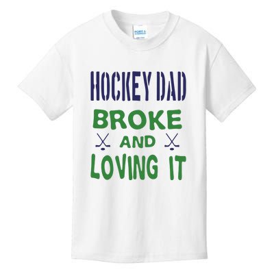 Father's Day Hockey Dad Broken And Loving It Gift Kids T-Shirt