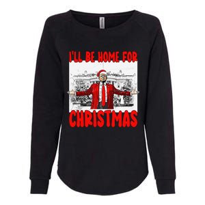 Funny DaddyS Home Trump I’Ll Be Home For Christmas 2024 Womens California Wash Sweatshirt