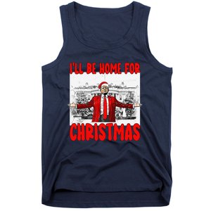 Funny DaddyS Home Trump I’Ll Be Home For Christmas 2024 Tank Top