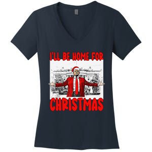 Funny DaddyS Home Trump I’Ll Be Home For Christmas 2024 Women's V-Neck T-Shirt