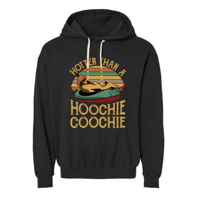 Funny Daddy Hotter Than A Hoochie Coochie Garment-Dyed Fleece Hoodie